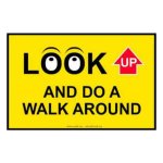 loo-up-walk-around-sign.jpg